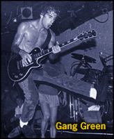 [Gang Green]